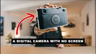 Leica M10-D | the camera with NO SCREEN!