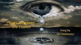 Jan Daalmans vocaal - Tears in heaven