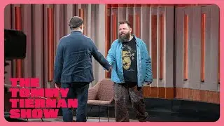 'I was intimidated by you...' | Tommy Tiernan & Mick Pyro | The Tommy Tiernan Show
