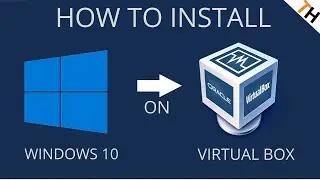 How to install Windows 10 on Virtual Box/Machine in 2020/FULL TUTORIAL & SETUP |By TH