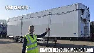 USER BENEFITS: Knapen Recycling Spec Moving Floor