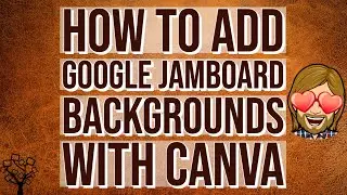 Canva + Google Jamboard = Awesome!