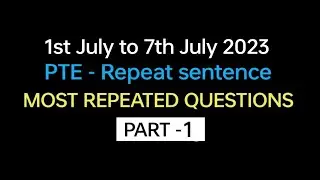 PTE - Speaking Repeat Sentence (Part-1) July Exam Prediction | repeat sentence pte 2023, BEATthePTE.