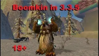 Boomkin in 3.3.5 (18+)