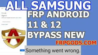 SAMSUNG FRP BYPASS ANDROID 11 & 12 NEW METHOD 2022