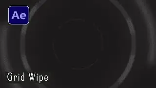 Animation Circles - Radial/Grid Wipe effect  - AFTER EFFECTS TUTORIAL