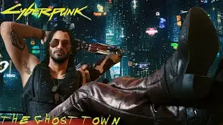 Cyberpunk 2077 - The Ghost👻  Town Mission