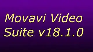 Movavi Video Suite v18 1 0