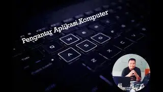 Pengantar Sistem Operasi dan Aplikasi Komputer
