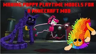 Modeling for a Poppy Playtime Mod Part 1 