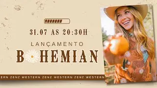 LANÇAMENTO COLEÇÃO BOHEMIAN COWGIRL