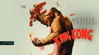 Monster Trailers: King Kong (1933)