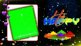 Happy holi green screen new | Holi green screen video 2023