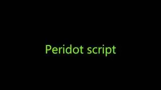 Peridot script remake (For Sketchedatrocities)