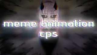 meme animation CPS || nensy