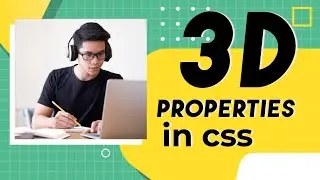 3d properties in css /rotateX/rotateY/rotateZ