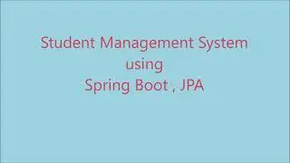 Student Management System using Spring Boot