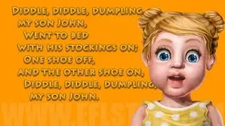 Children's Nursery Rhyme - Diddle Diddle Dumpling
