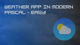 Building a Weather App in Lazarus & Free Pascal – API, JSON & UI Design!