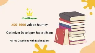 AD0-E606 Adobe Journey Optimizer Developer Expert Exam | 10 Free Questions with Explanations