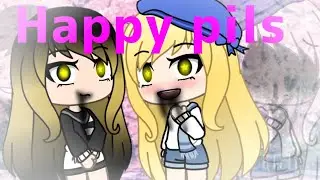 Клип Happy pils||GLMV||
