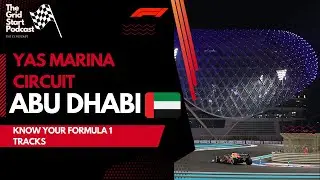 Get to know your Track - Yas Marina Circuit