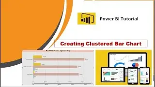 How to Create Clustered Bar Chart In Power BI