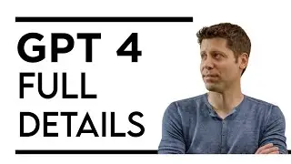 GPT 4: Full A to Z Details (Crazy and Useful Facts you don't wanna miss)