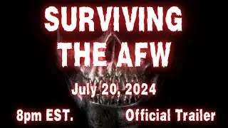 SURVIVING THE AFW OFFICIAL TRAILER | JULY 20, 2026 8PM EST ON BLACK LOUNGE DIVINE