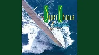 Super Chance (2023 Remaster)