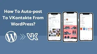 How To Auto-post To VKontakte From WordPress | Автопостинг В ВКонтакте Из WordPress