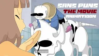 Sans Puns The Movie【 Undertale Animated Series - Funny Animation 】