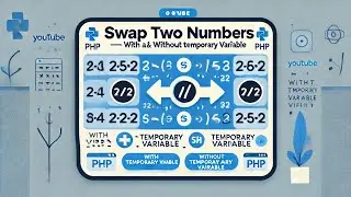 Swap Two Numbers in PHP | With & Without Function | Best PHP Tricks