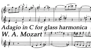 Wolfgang Amadeus Mozart - Adagio in C for glass harmonica (1791) Score