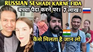 Russian girls se Shadi karna ka faida 🔥 Bacha Paida karne Pe  💸7Lakh Milta Hai @r_kairon