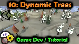 [Unity3D Hex Map Game Dev] 10: Dynamic Trees