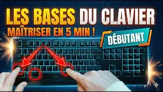 Apprendre les bases du clavier de l'ordinateur (Débutant)