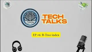 Tech Talks #6: Hiểu Biết và Tối Ưu Hóa B-Tree Index trong Oracle Database