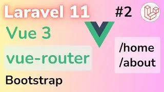 Laravel & Vue 3 Routing: Step-by-Step Tutorial #2 [HINDI]
