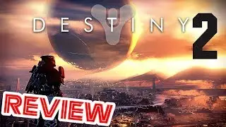 Destiny 2 | GAME REVIEW