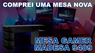 Comprei uma MESA NOVA! É GAMER? Vlog Montagem e setup da MESA GAMER Madesa 9409 cor preta