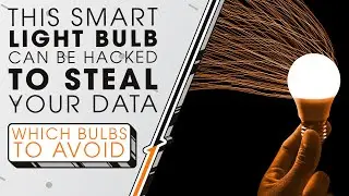 This Smart Light Bulb Can Be Hacked to Steal Your Data | Sync Up