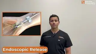 Carpal Tunnel Surgery Recovery: Endoscopic vs Open | Dr. Thomas Neustein
