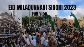EID MILADUNNABI 2023 SIROHI FULL VIDEO