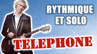 Guitar tutorial for TELEPHONE - UN AUTRE MONDE (2/2): rhythm and main solo