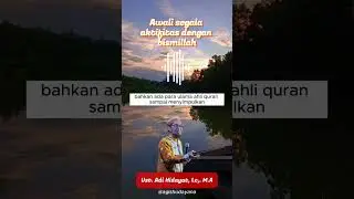 Awali semuanya dengan bismillah - ust. Adi Hidayat, Lc., M.A #shorts #ceramah #adihidayat