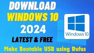 How to Download Windows 10 & Create a Bootable USB with Rufus | Easy Step-by-Step Guide