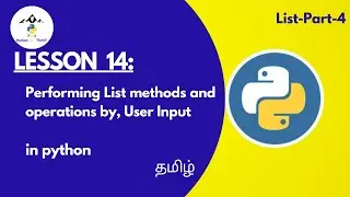 Performing List operations By User Input | Part-4 | python for Beginners | peak-python in Tamil