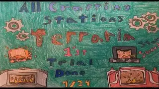 All Crafting Stations Obtained (1st Trial Done) [1/24] Terraria 1.4.4