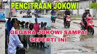 GEGARA PENCITRAAN JOKOWI,JALAN JADI SEPERTI INI